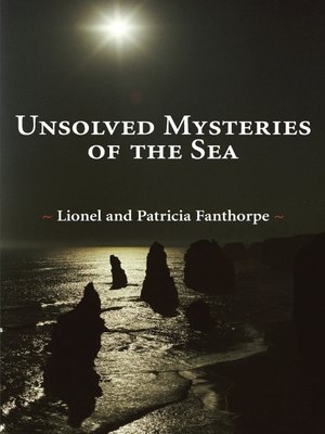 cover image of Unsolved Mysteries of the Sea